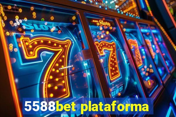 5588bet plataforma